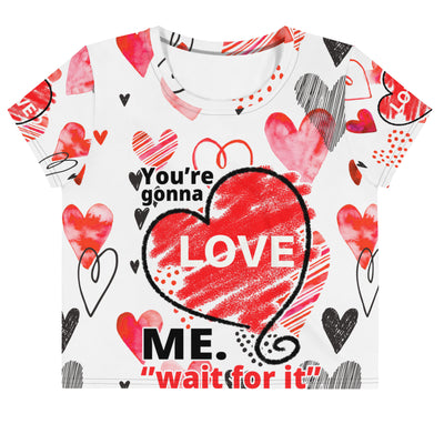 YOURE GONNA LOVE ME All-Over Print Crop Tee