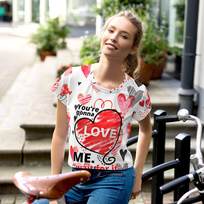 YOURE GONNA LOVE ME All-Over Print Crop Tee