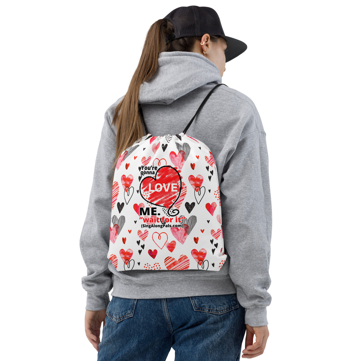 YOURE GONNA LOVE ME Drawstring bag