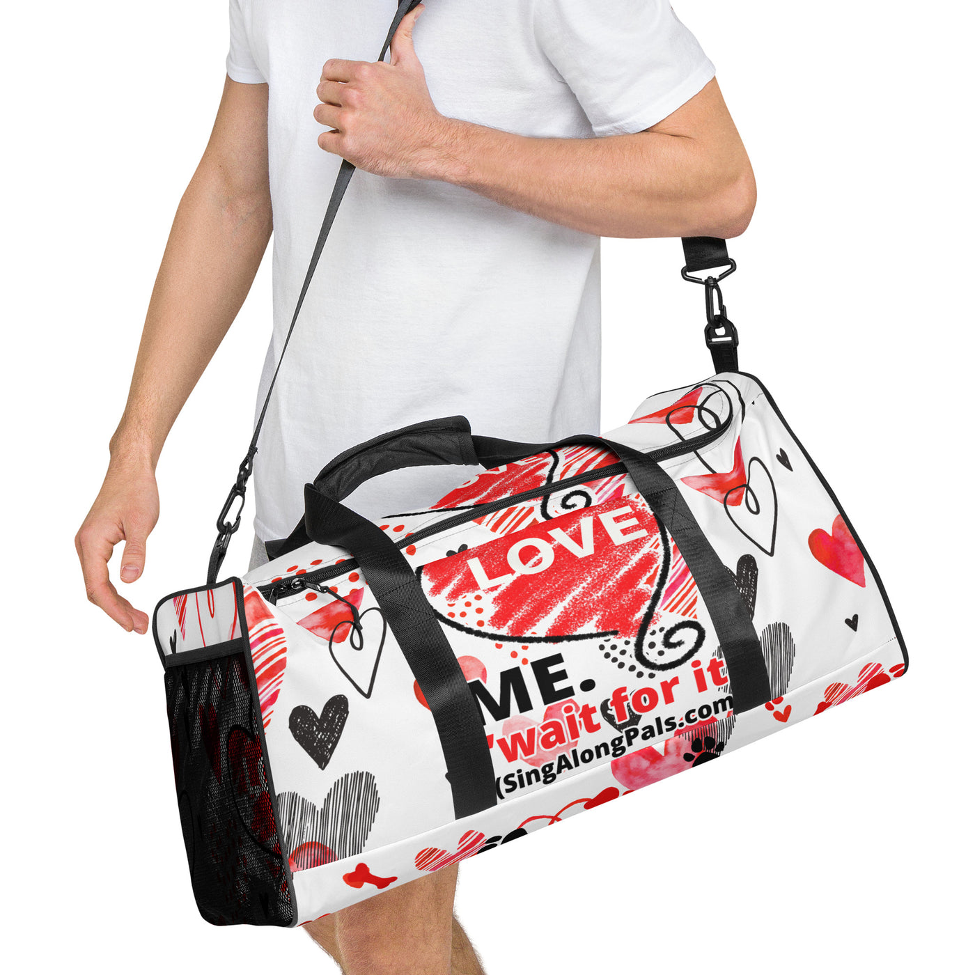 YOURE GONNA LOVE ME Duffle bag