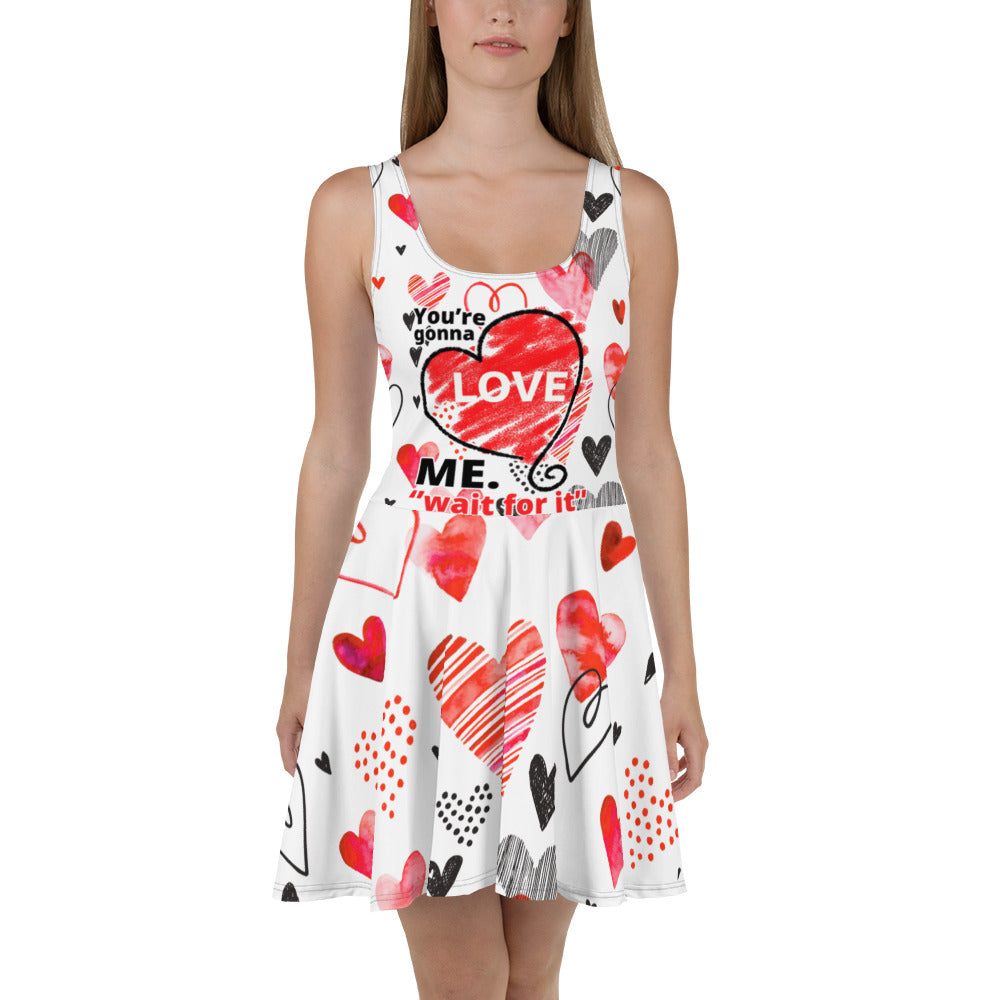 YOURE GONNA LOVE ME Skater Dress