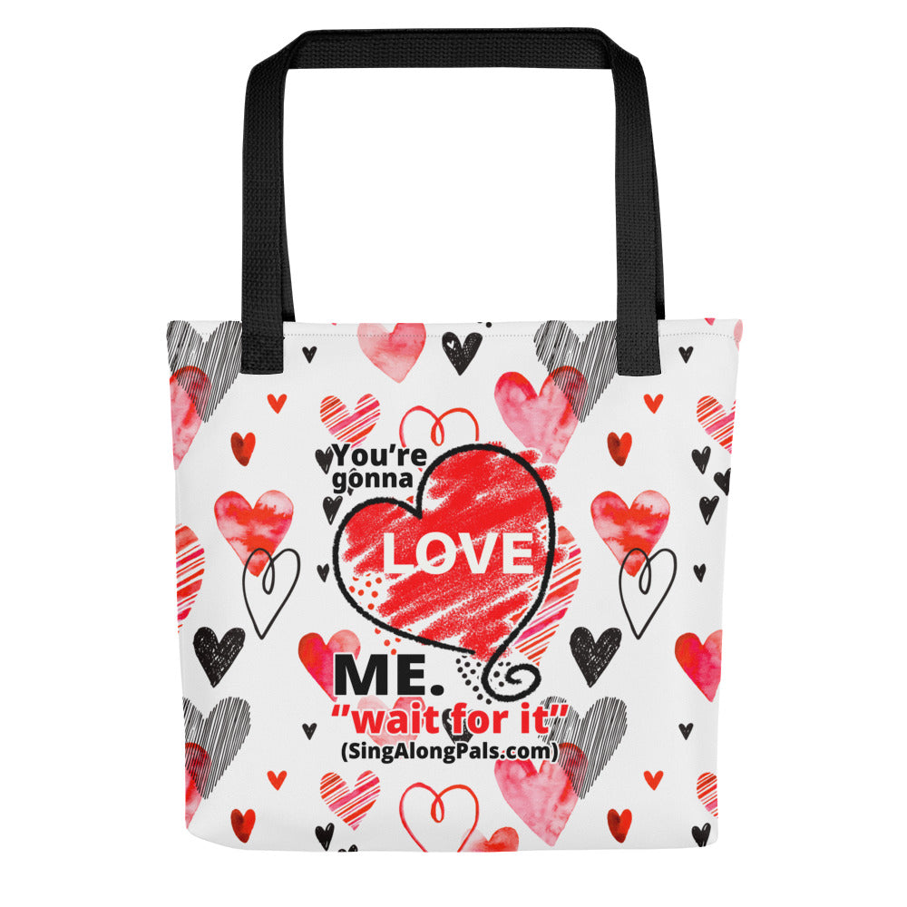 YOURE GONNA LOVE ME Tote bag