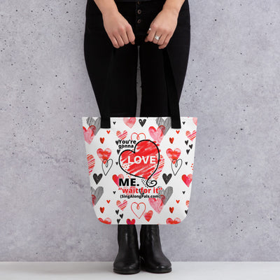 YOURE GONNA LOVE ME Tote bag