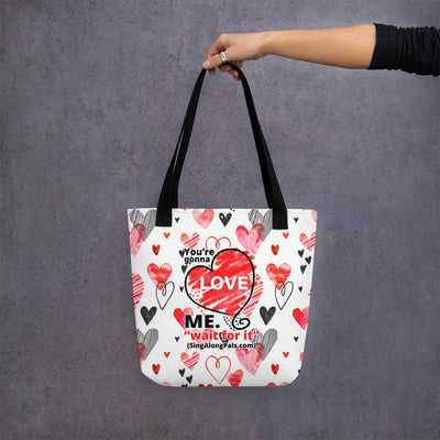 YOURE GONNA LOVE ME Tote bag