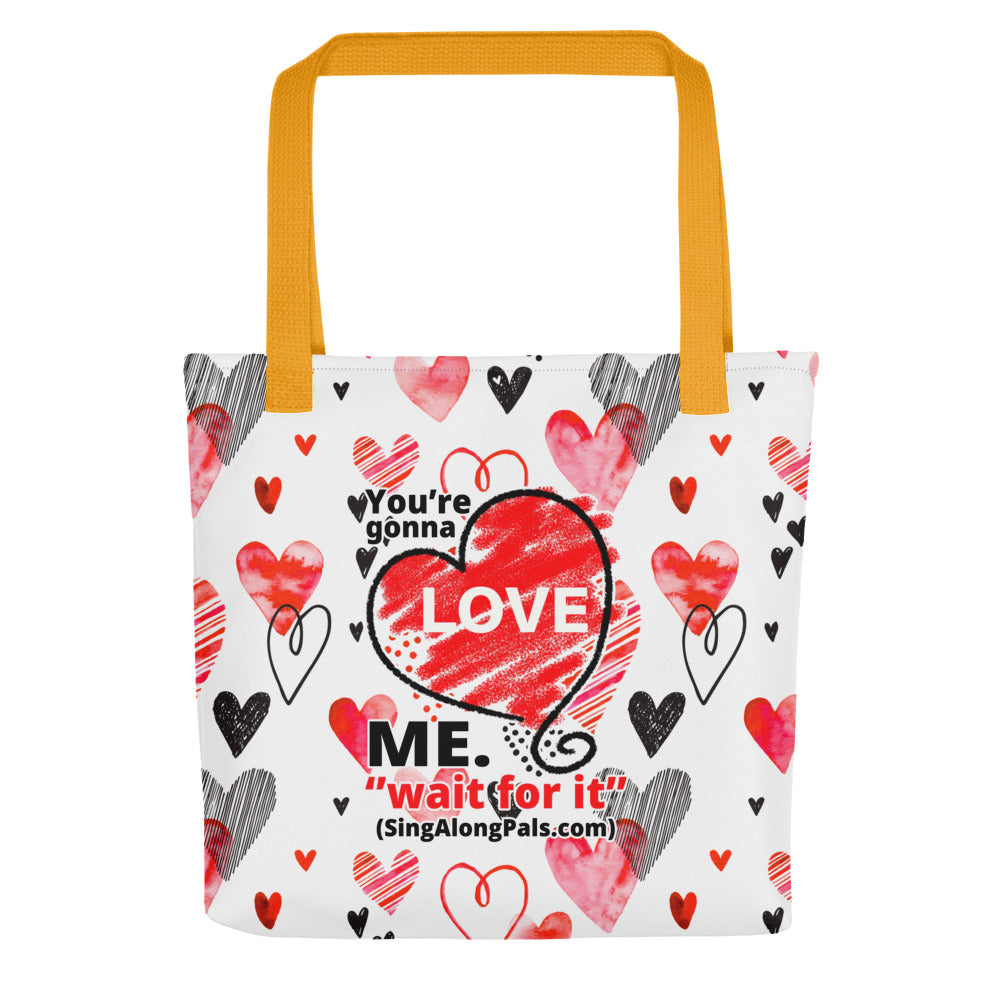 YOURE GONNA LOVE ME Tote bag