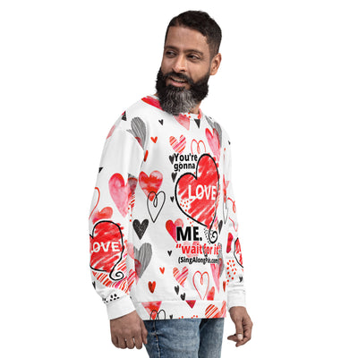 YOURE GONNA LOVE ME Unisex Sweatshirt - SingAlong Pals