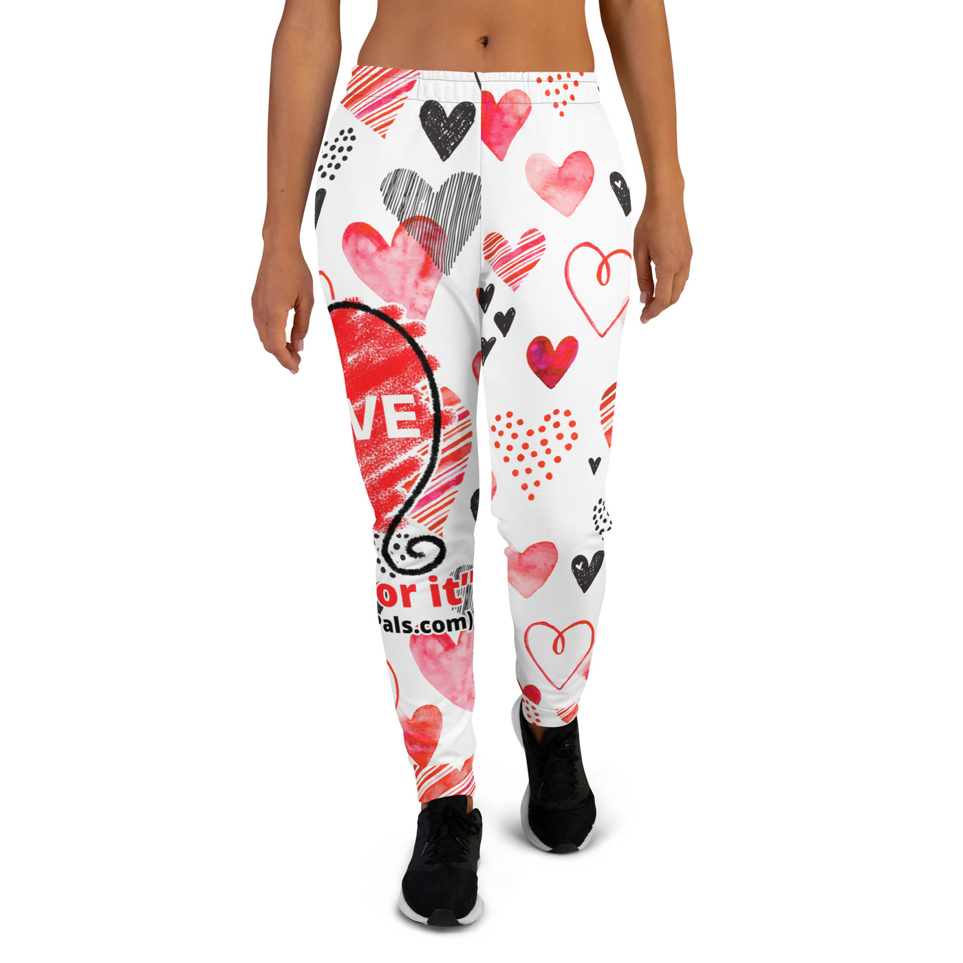 YOURE GONNA LOVE ME Women's Joggers