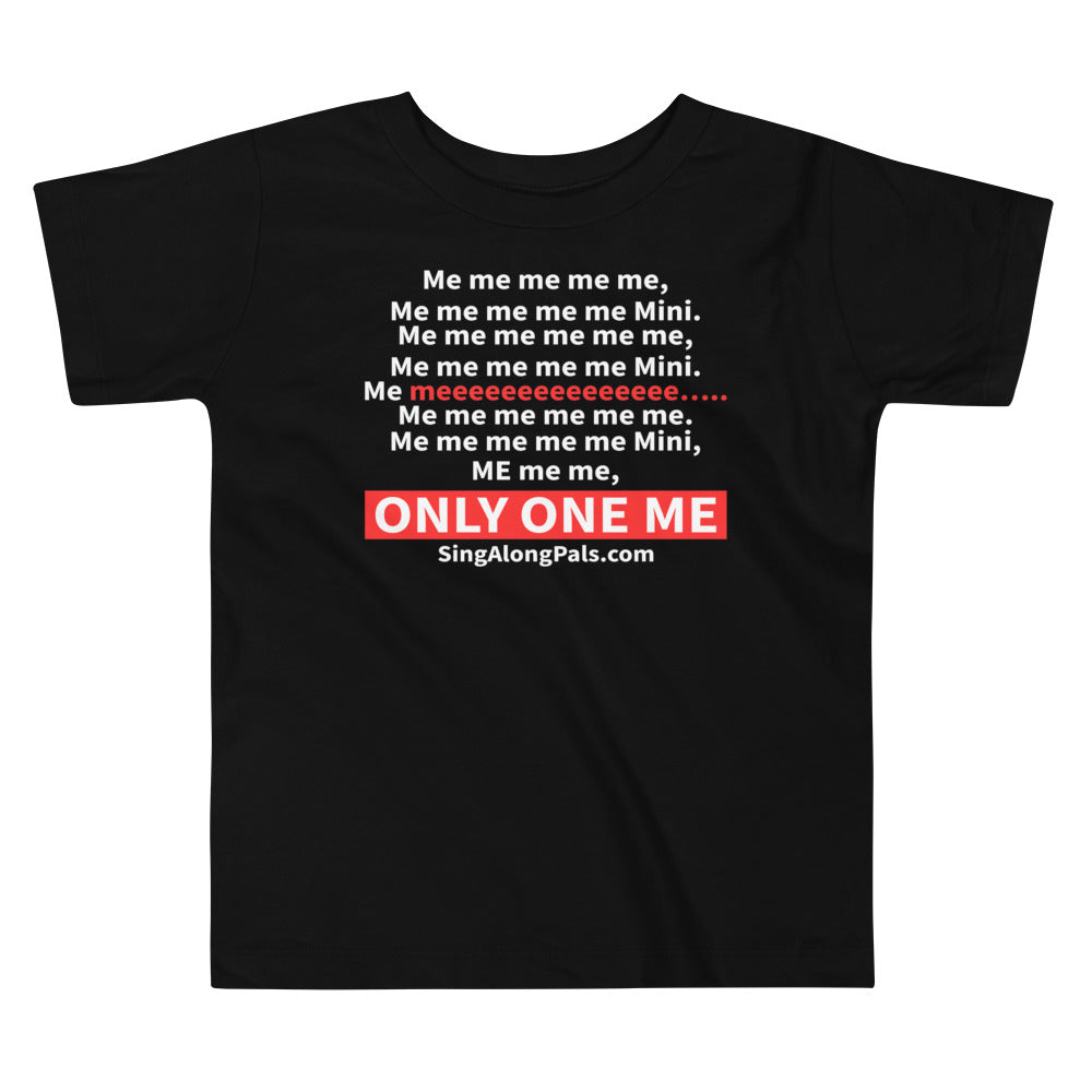 Me me me me me.. Toddler Staple Tee - Kids, Me me me me me.., Sale - SingAlong Pals