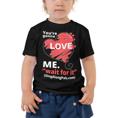 You're Gonna Love Me - Toddler Staple Tee - Kids, Sale, Your're gonna love me - SingAlong Pals