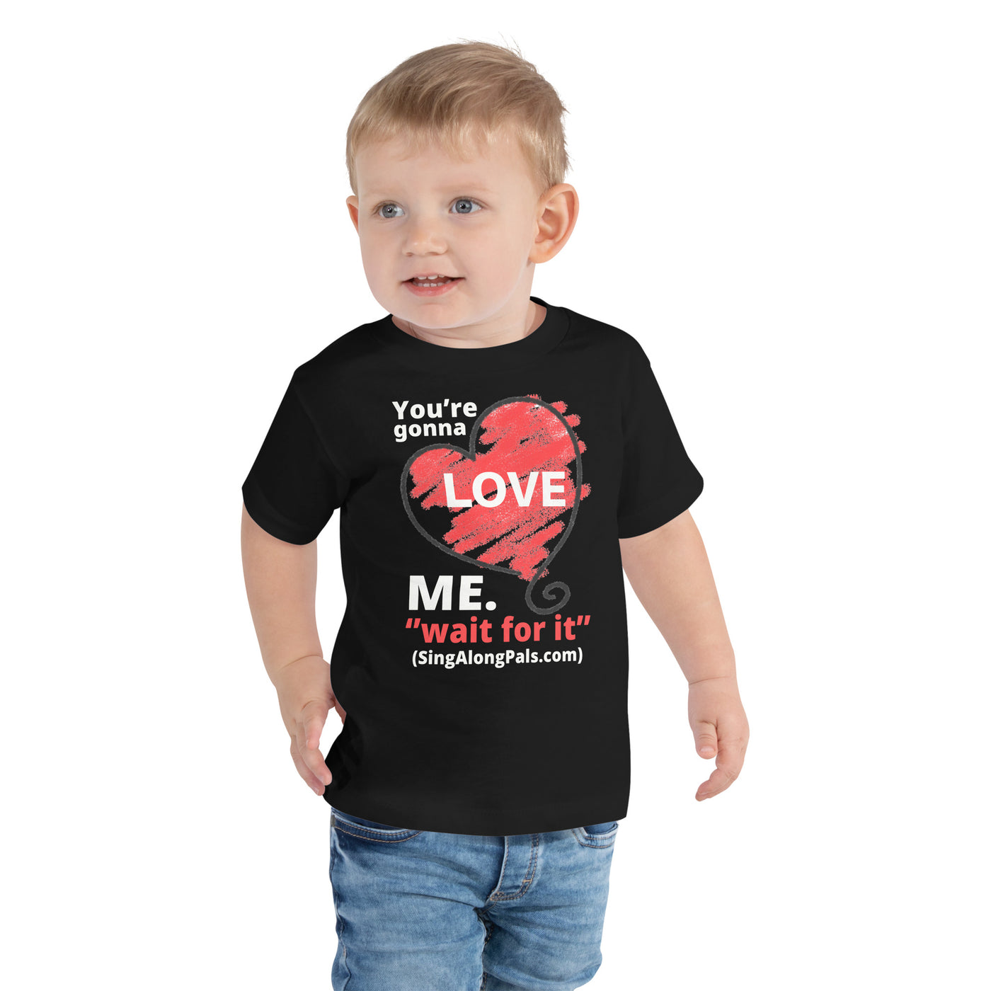 You're Gonna Love Me - Toddler Staple Tee - Kids, Sale, Your're gonna love me - SingAlong Pals