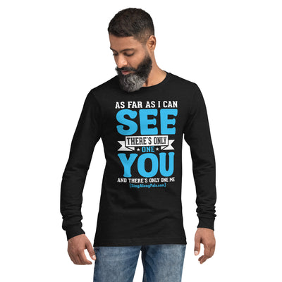 AS FAR AS I CAN SEE Unisex Long Sleeve Tee - SingAlong Pals