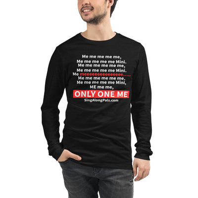 ME ME ME Unisex Long Sleeve Tee - SingAlong Pals