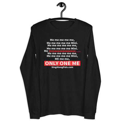 ME ME ME Unisex Long Sleeve Tee - SingAlong Pals