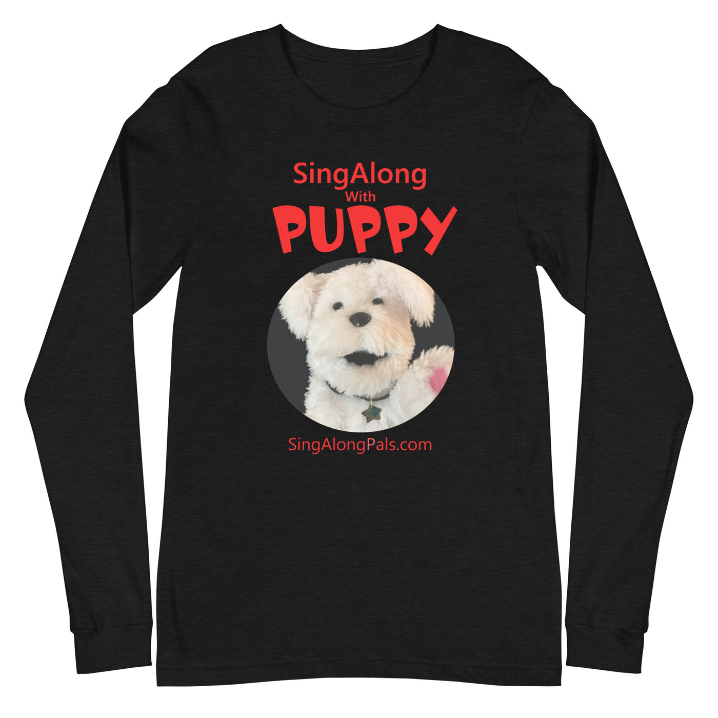 SINGALONG WITH PUPPY Unisex Long Sleeve Tee - SingAlong Pals