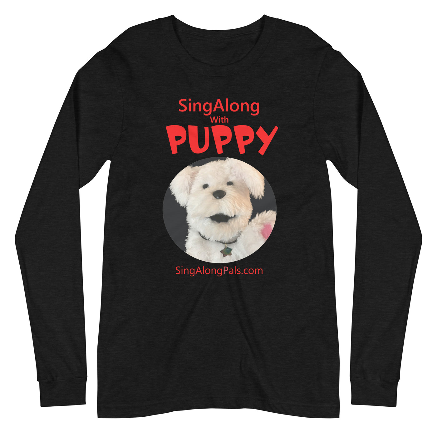 SINGALONG WITH PUPPY Unisex Long Sleeve Tee - SingAlong Pals