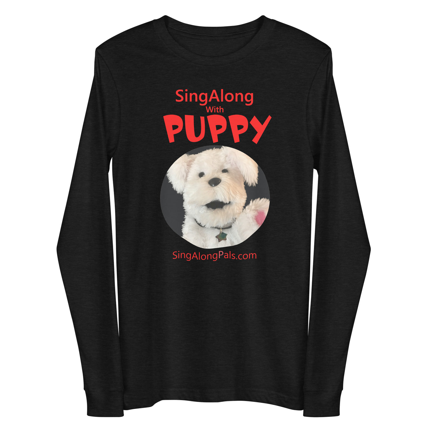 SINGALONG WITH PUPPY Unisex Long Sleeve Tee - SingAlong Pals