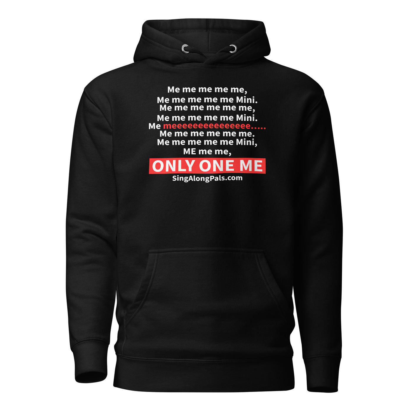 ME ME ME Unisex Hoodie - SingAlong Pals