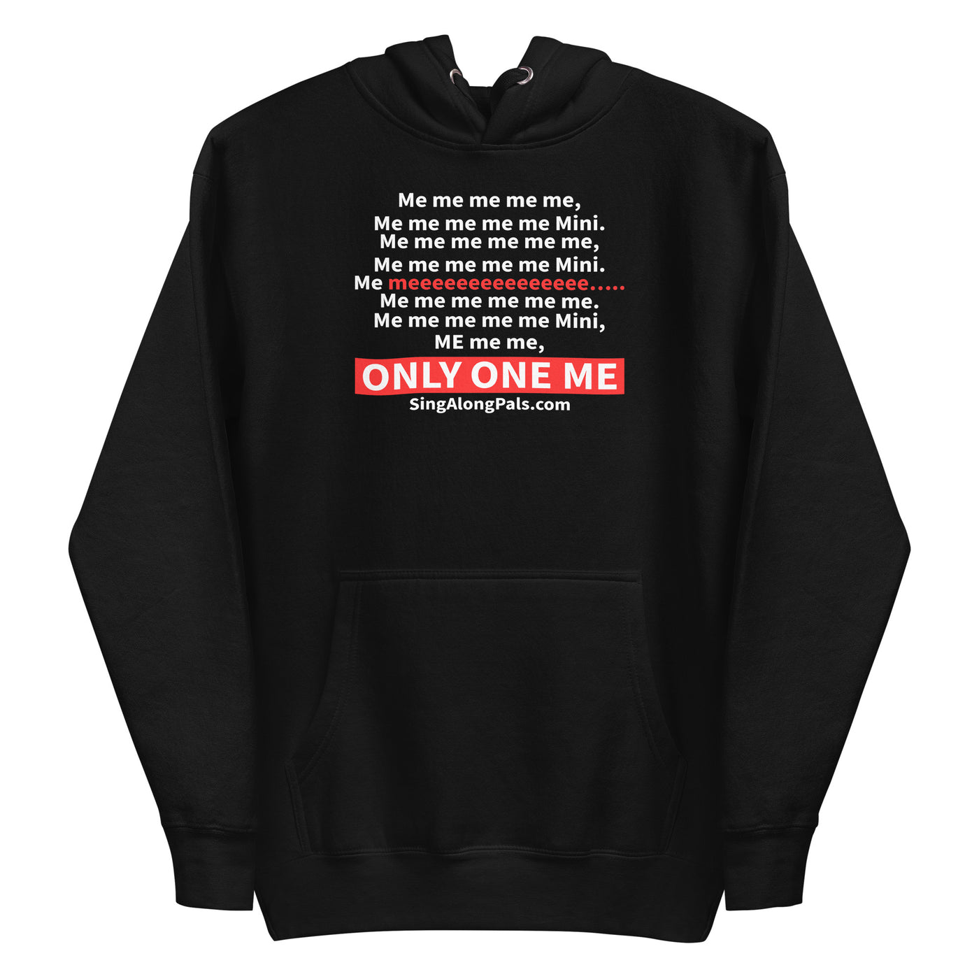 ME ME ME Unisex Hoodie - SingAlong Pals