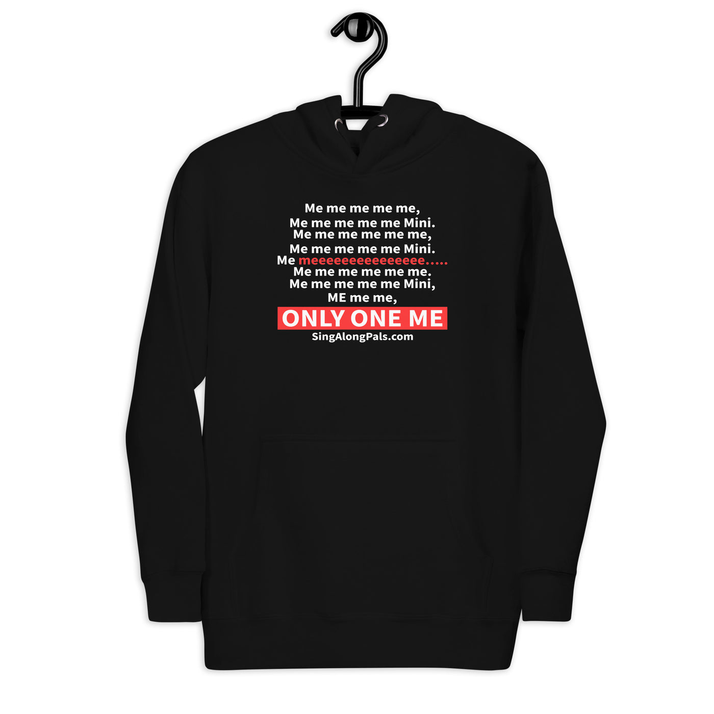 ME ME ME Unisex Hoodie - SingAlong Pals