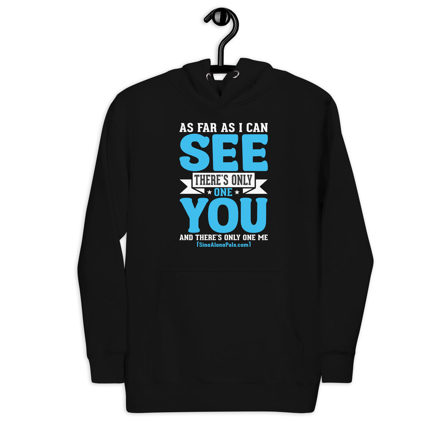 AS FAR AS I CAN SEE Unisex Hoodie - SingAlong Pals