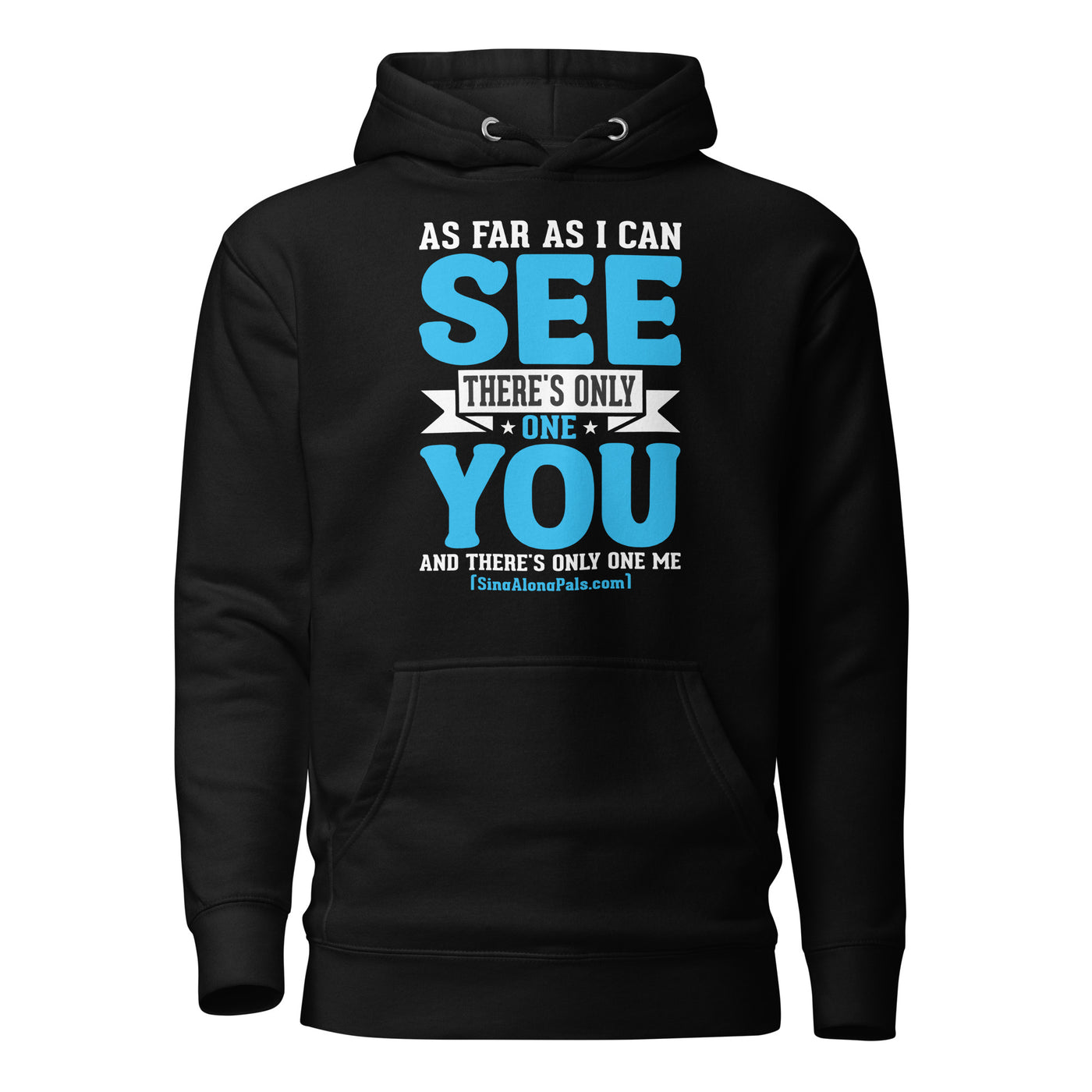 AS FAR AS I CAN SEE Unisex Hoodie - SingAlong Pals