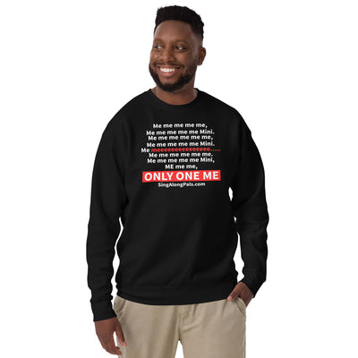 ME ME ME ME Unisex Premium Sweatshirt - SingAlong Pals