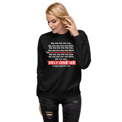 ME ME ME ME Unisex Premium Sweatshirt - SingAlong Pals