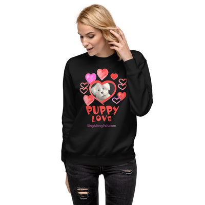 PUPPY LOVE Unisex Premium Sweatshirt - SingAlong Pals