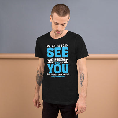 As Far As I Can See.. Unisex Staple Tee - Adults, As far as I can see.., Featured, New - SingAlong Pals