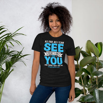 As Far As I Can See.. Unisex Staple Tee - Adults, As far as I can see.., Featured, New - SingAlong Pals