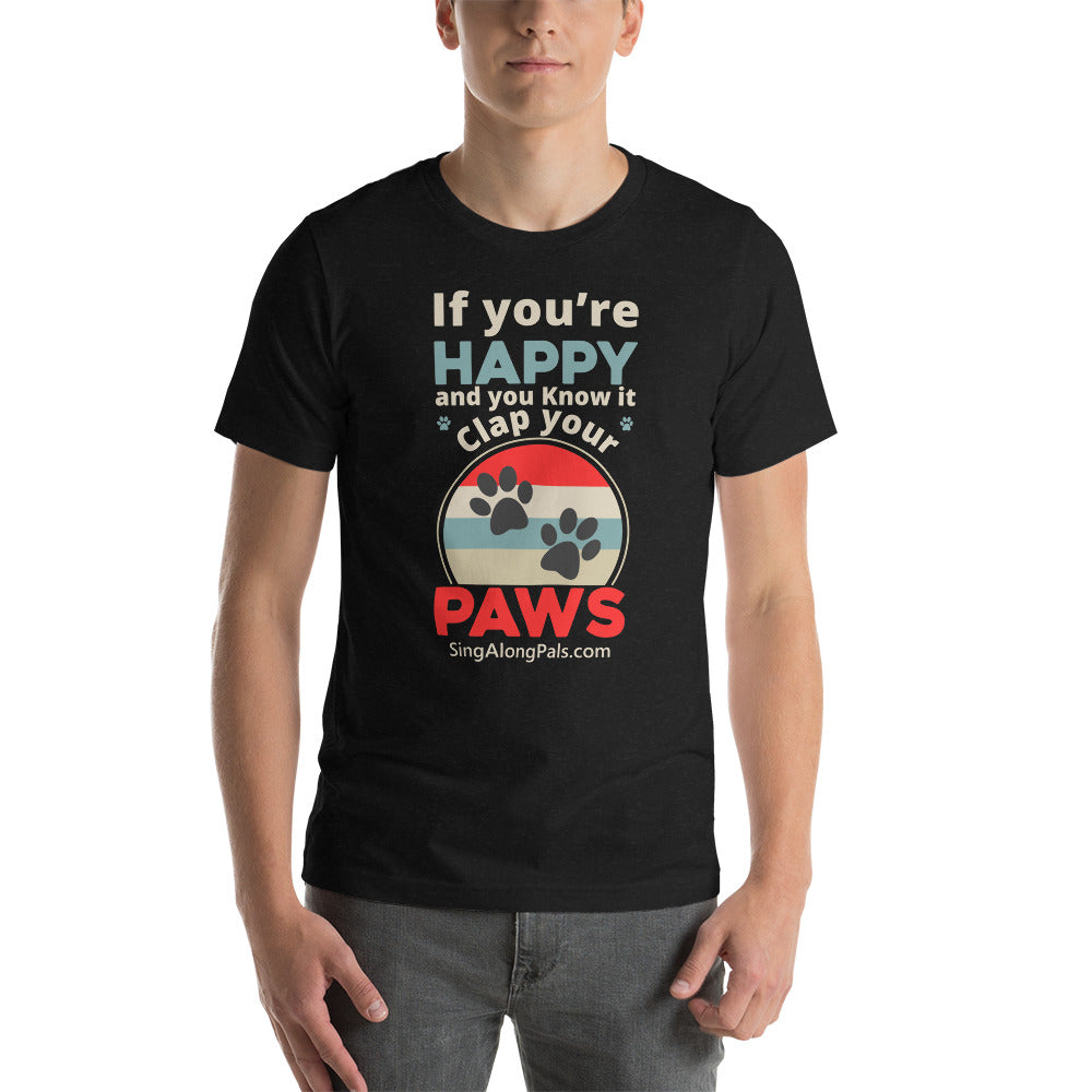 If You're Happy.. Unisex Staple Tee - Aduts, Featured, If you're happy.., New - SingAlong Pals