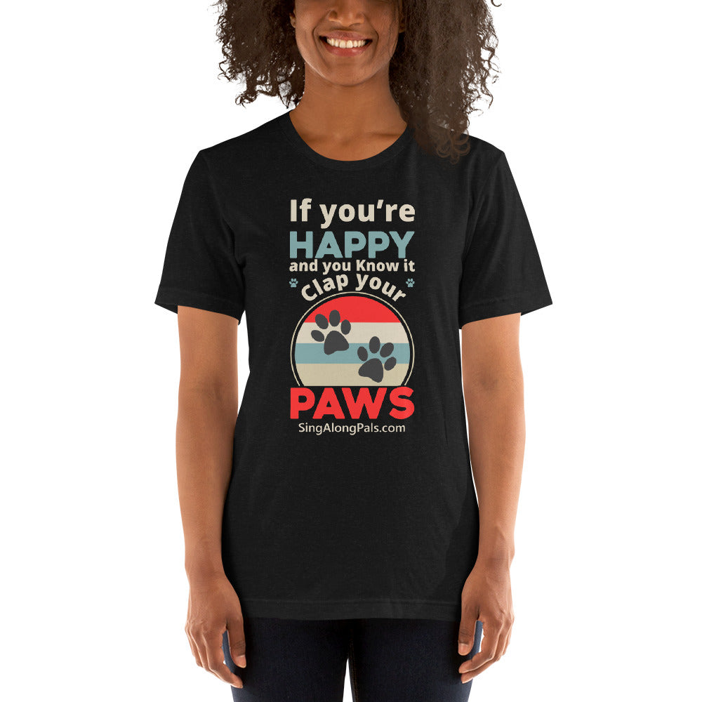 If You're Happy.. Unisex Staple Tee - Aduts, Featured, If you're happy.., New - SingAlong Pals