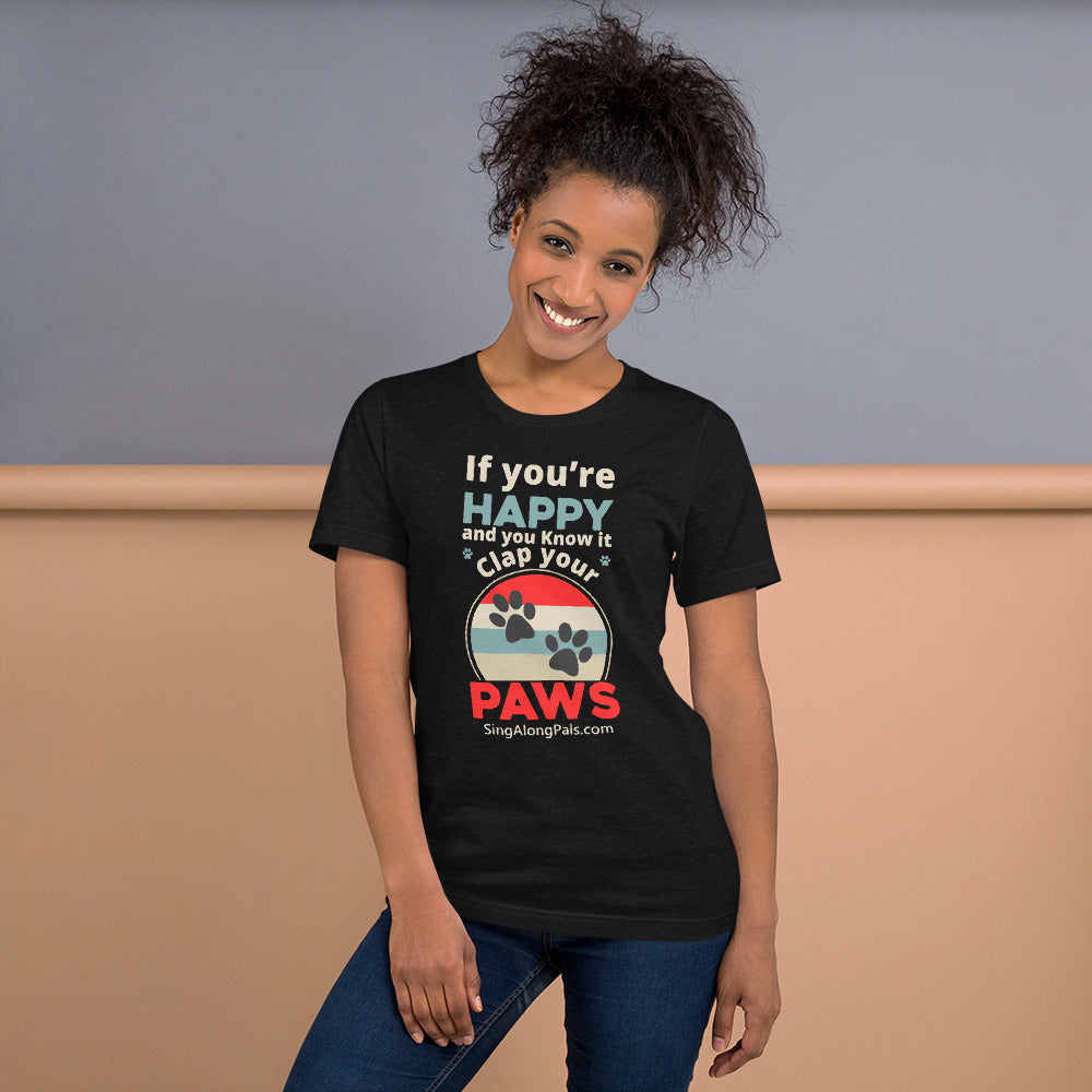 If You're Happy.. Unisex Staple Tee - Aduts, Featured, If you're happy.., New - SingAlong Pals