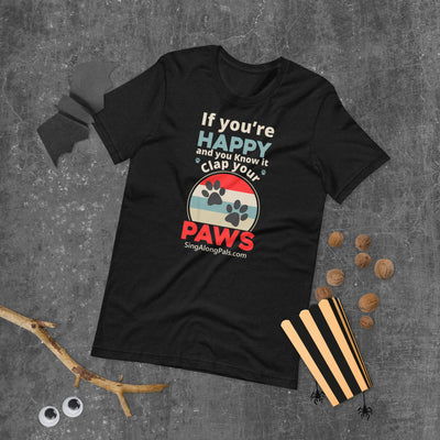 If You're Happy.. Unisex Staple Tee - Aduts, Featured, If you're happy.., New - SingAlong Pals