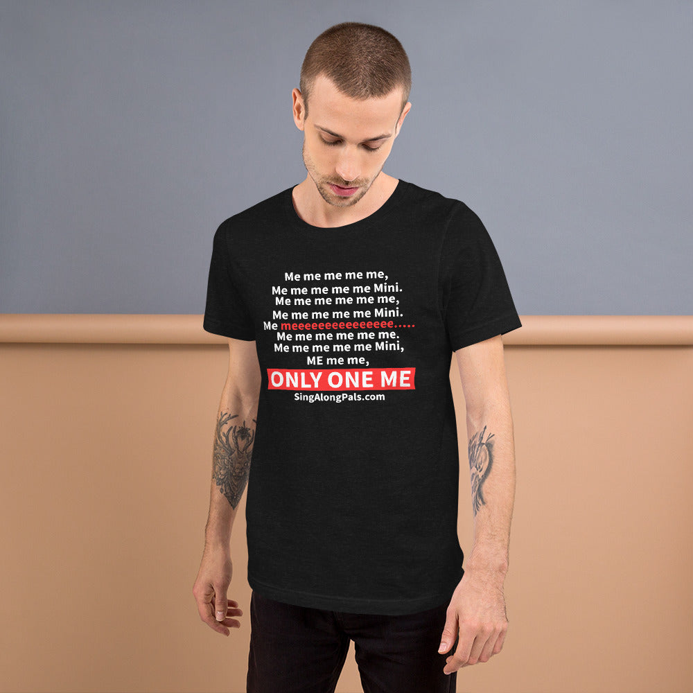 Me me me me me.. Unisex Staple Tee - Adults, Featured, Me me me me me.. - SingAlong Pals