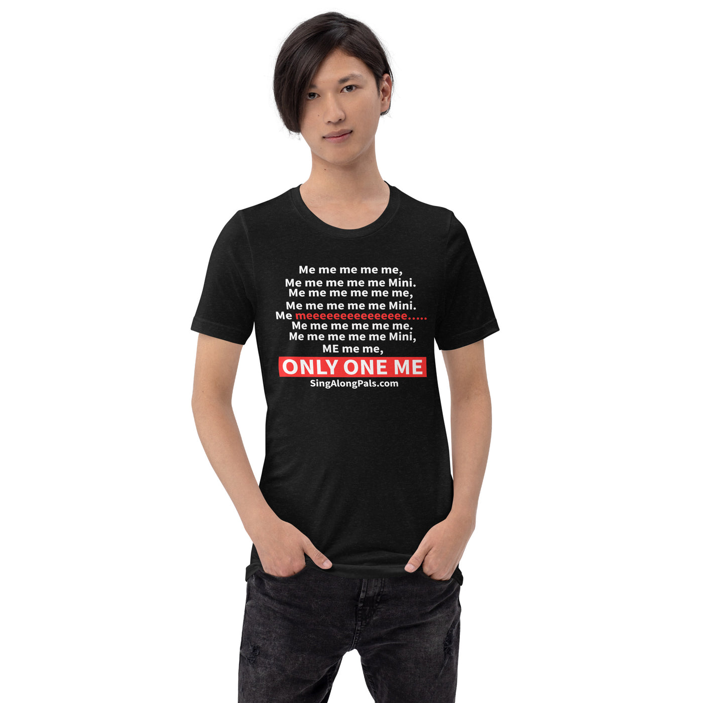 Me me me me me.. Unisex Staple Tee - Adults, Featured, Me me me me me.. - SingAlong Pals