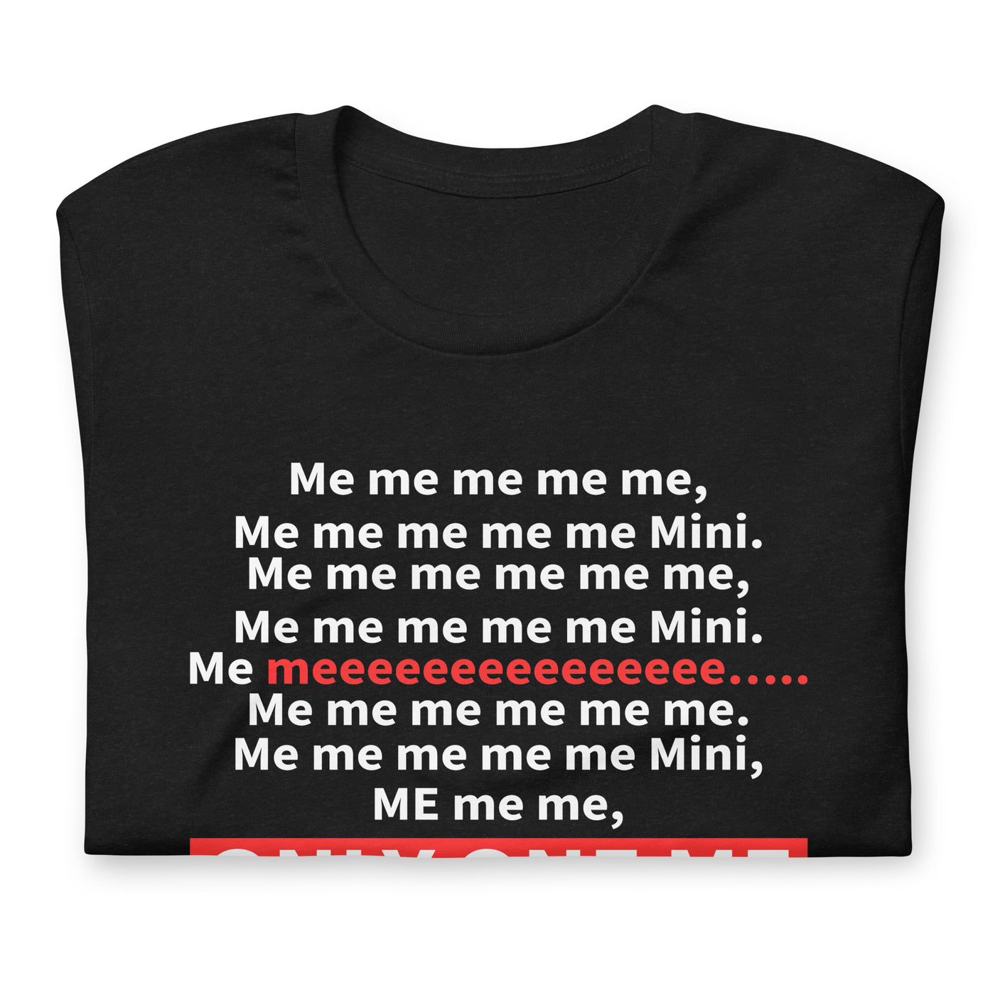 Me me me me me.. Unisex Staple Tee - Adults, Featured, Me me me me me.. - SingAlong Pals