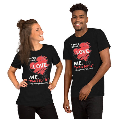 You're Gonna Love Me - Unisex Staple Tee - Adults, New, Your're gonna love me - SingAlong Pals