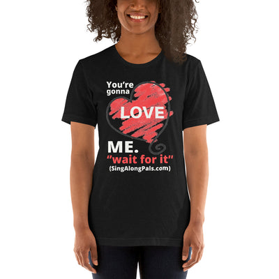 You're Gonna Love Me - Unisex Staple Tee - Adults, New, Your're gonna love me - SingAlong Pals