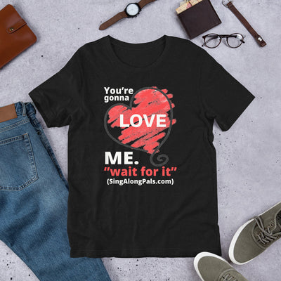 You're Gonna Love Me - Unisex Staple Tee - Adults, New, Your're gonna love me - SingAlong Pals