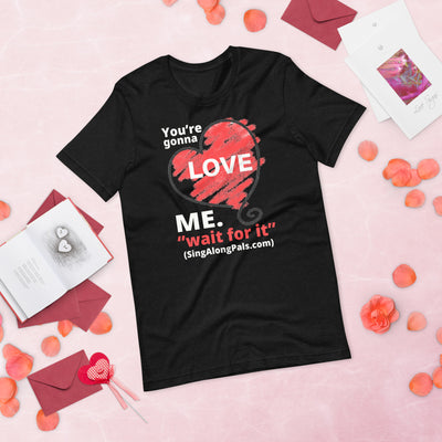 You're Gonna Love Me - Unisex Staple Tee - Adults, New, Your're gonna love me - SingAlong Pals