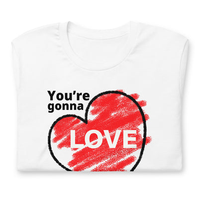 You're Gonna Love Me - Unisex Staple Tee - Adults, You're gonna love me - SingAlong Pals