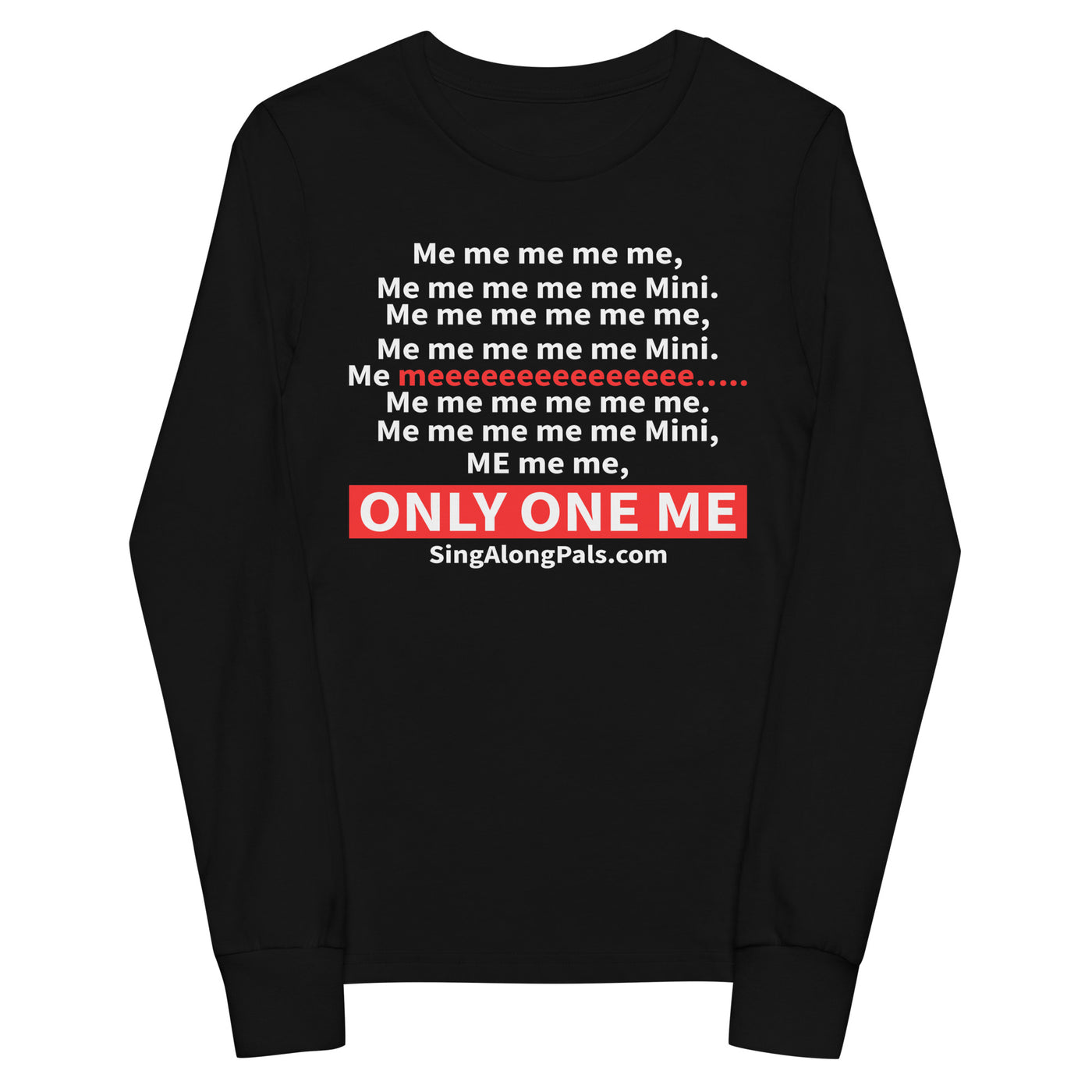 ME ME ME Youth long sleeve tee - SingAlong Pals