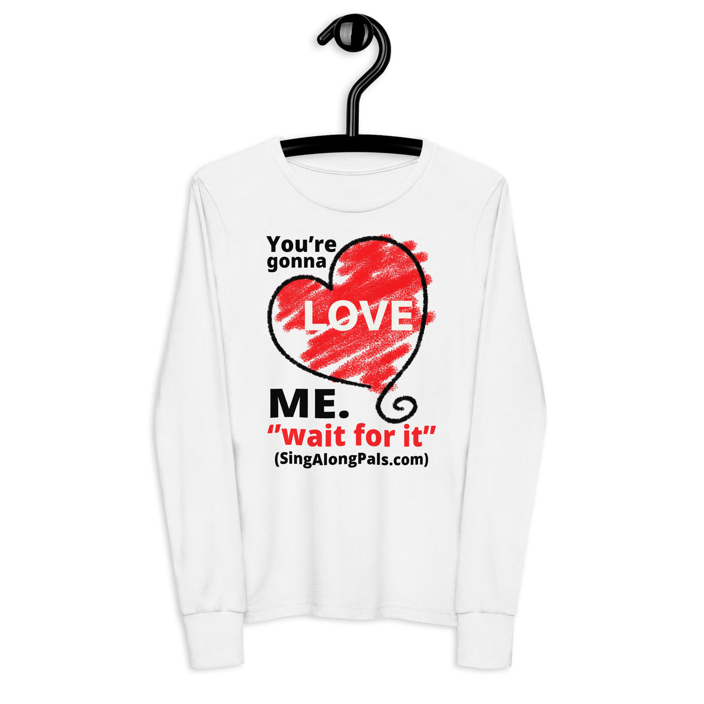 YOURE GONNA LOVE ME Youth long sleeve tee - SingAlong Pals