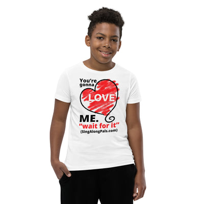 You're Gonna Love Me - Youth Staple Tee - You're gonna love me, Youth - SingAlong Pals